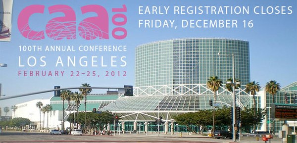 College Art Association's 100th Annual Conference in Los Angeles