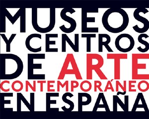 EXIT Publicaciones · Museos y Centros de Arte Contemporaneo en España