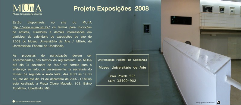 Projeto de Exposições 2008 - Museu Universitário de Arte