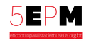 5 Encontro Paulista de Museus